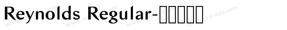 Reynolds Regular字体转换